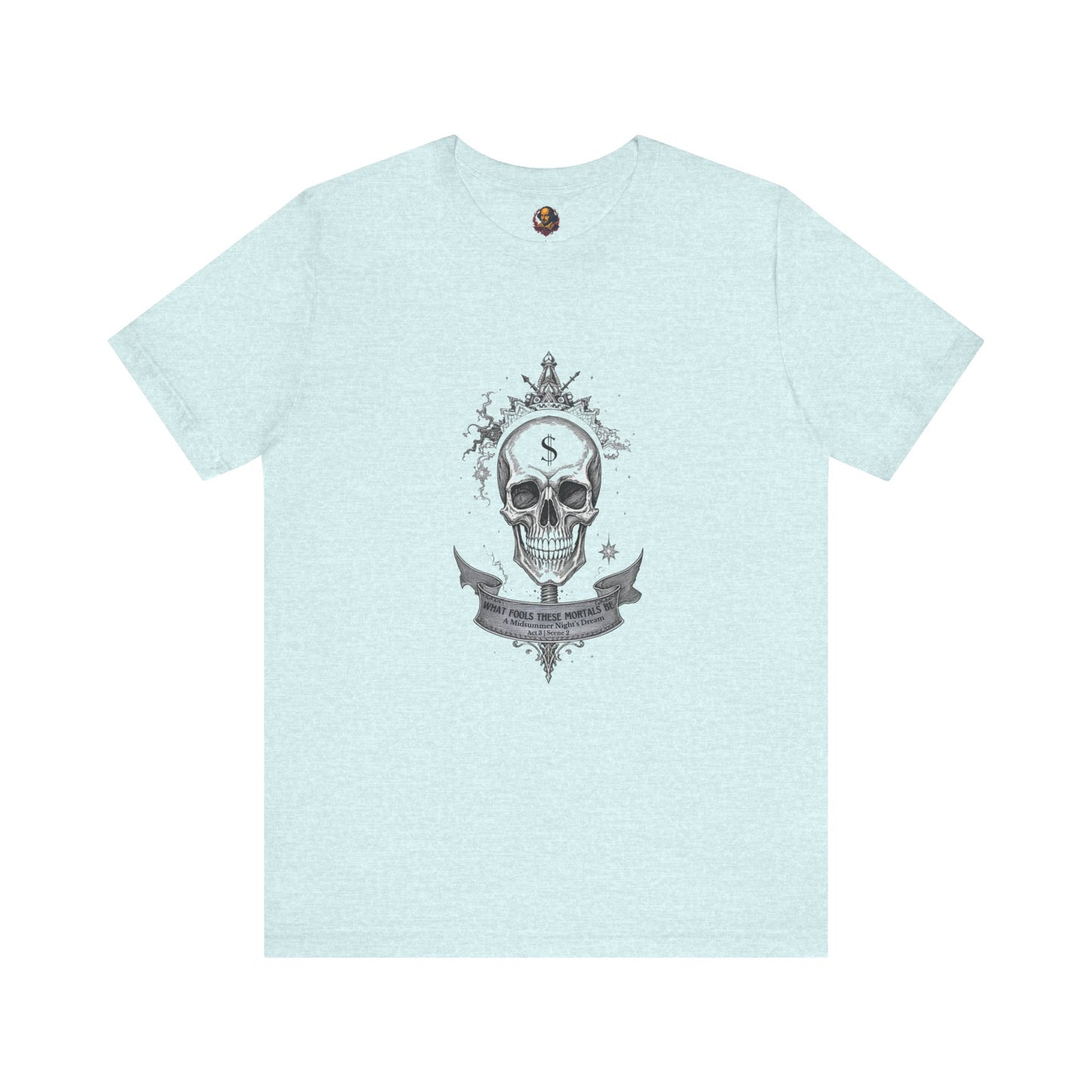 What Fools These Mortals Be Unisex Tee
