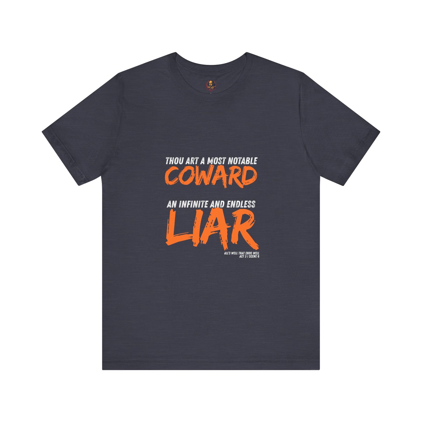 Coward/Liar Shakespeare Unisex Tee