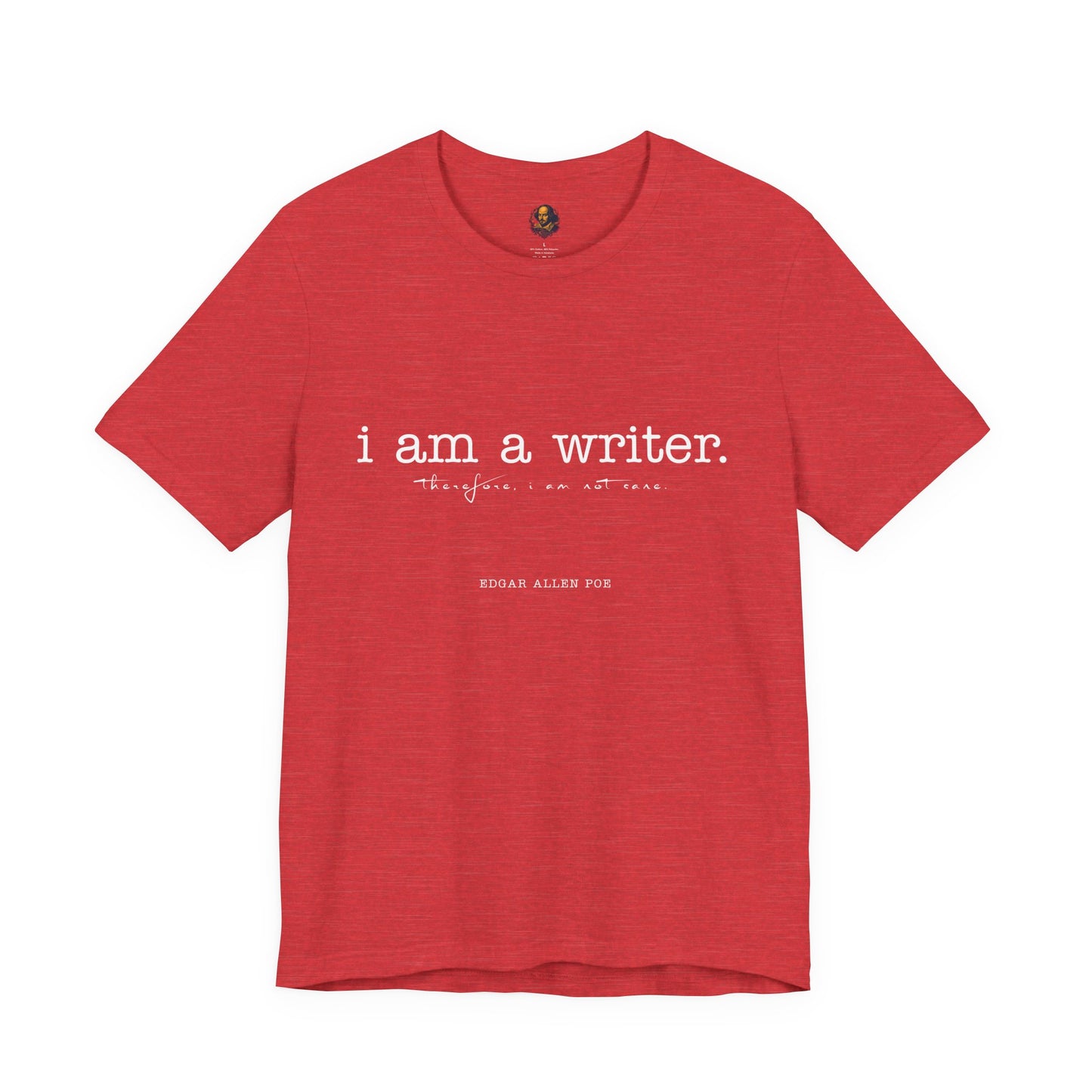 I am a writer Poe-Inspired Unisex Tee
