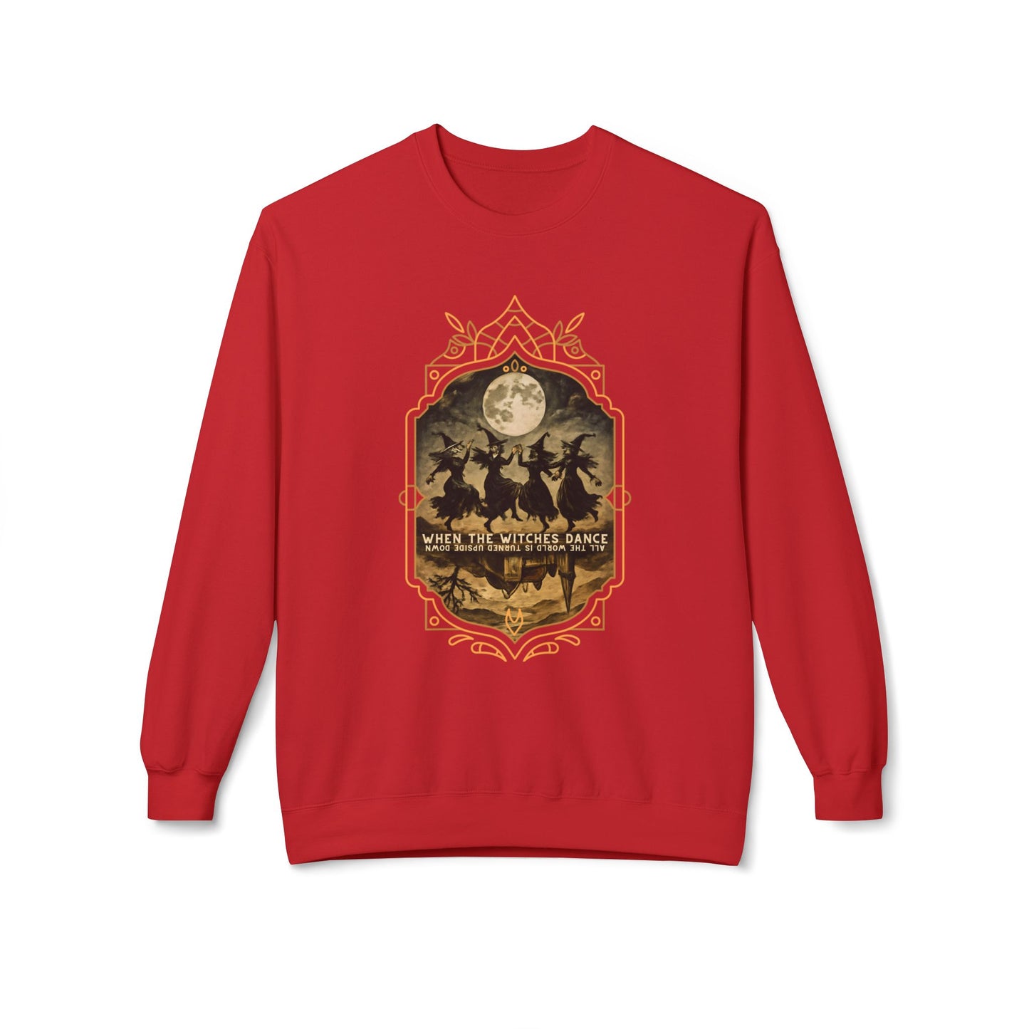 When the witches dance, all the world is turned upside down Unisex Long Sleeve Tee