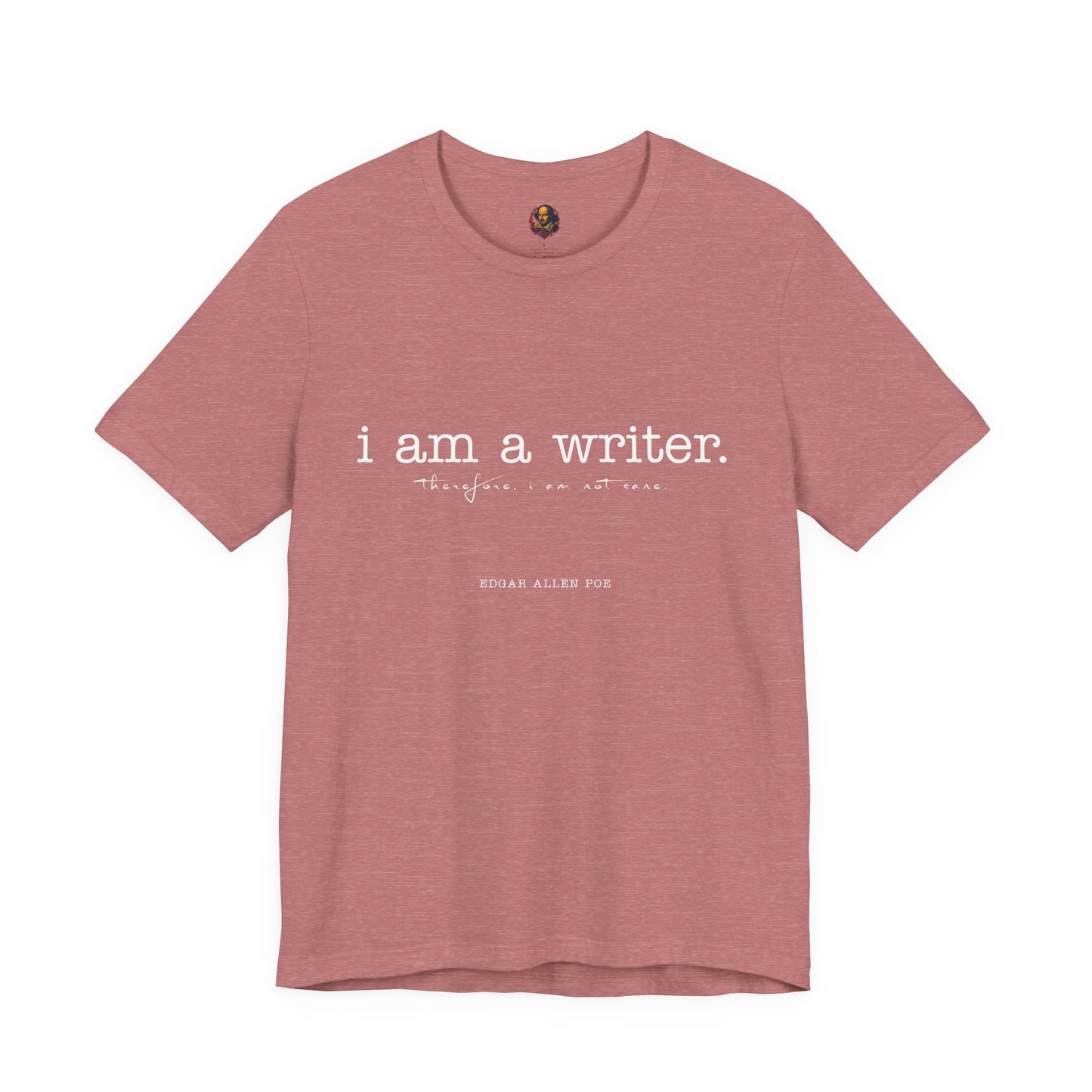I am a writer Poe-Inspired Unisex Tee