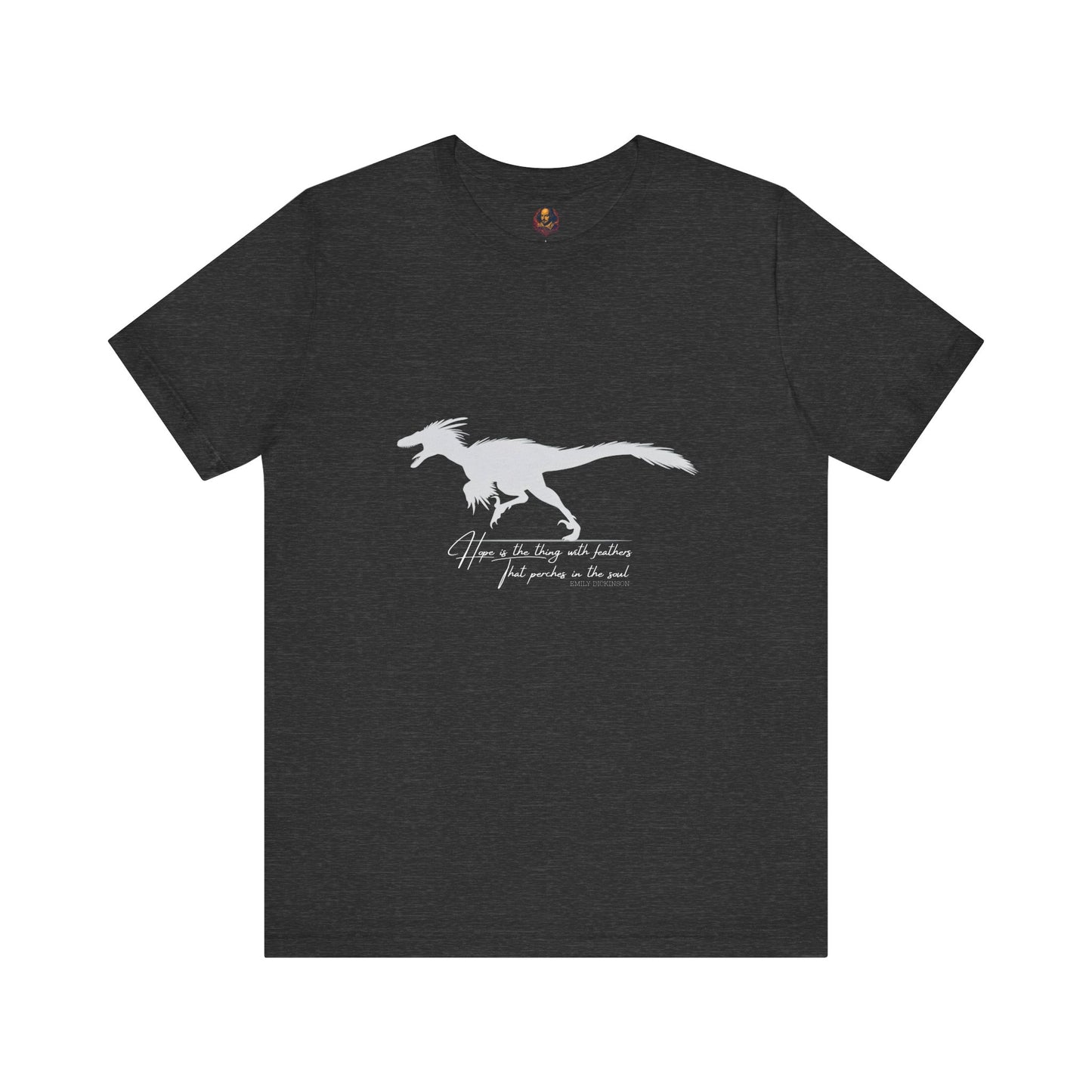 Hope is the thing with feathers Unisex Tee