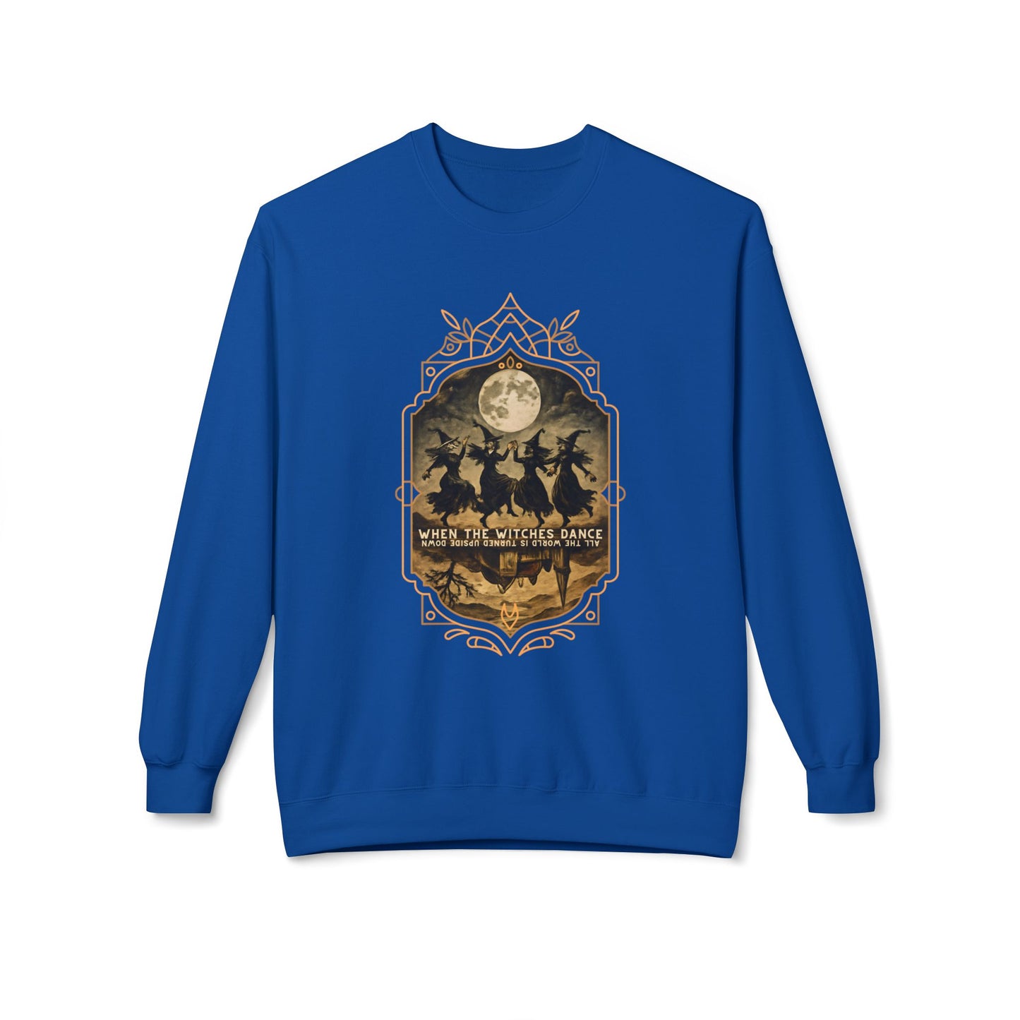 When the witches dance, all the world is turned upside down Unisex Long Sleeve Tee
