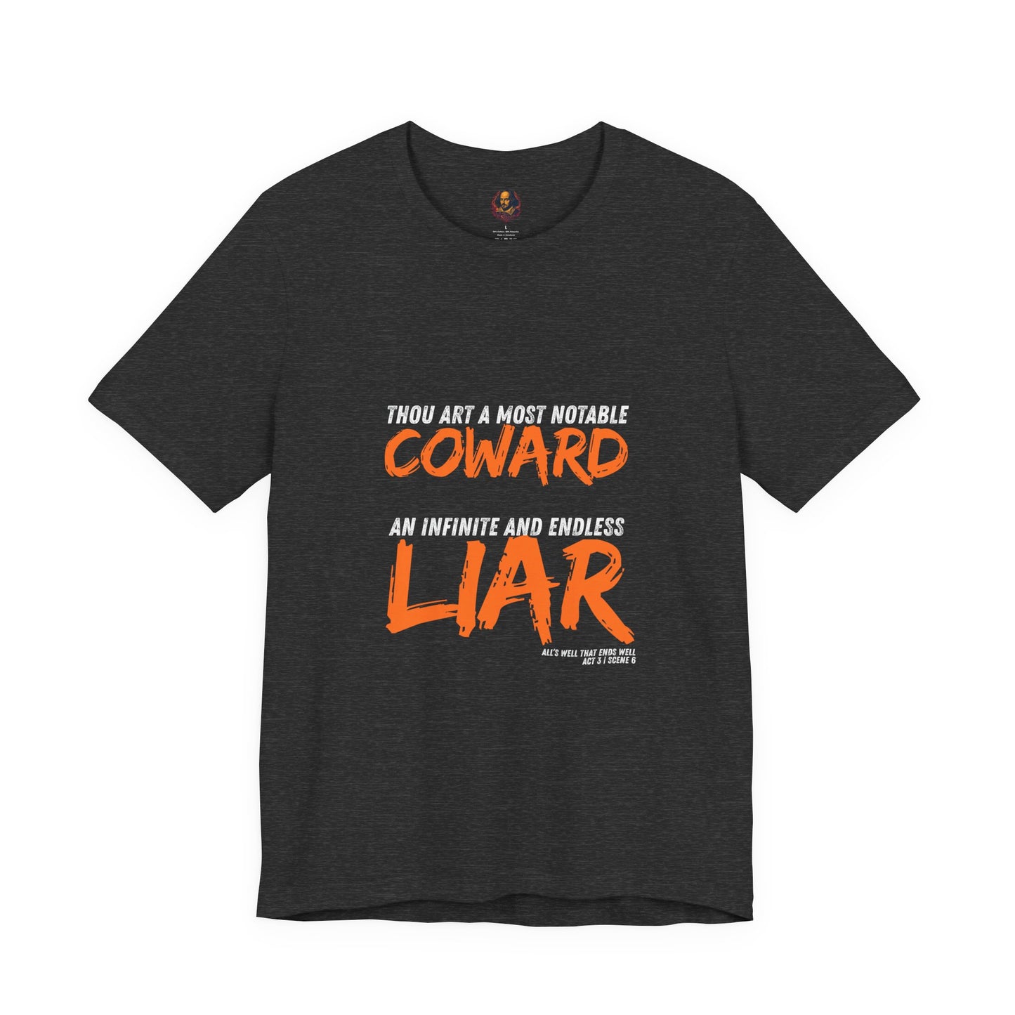 Coward/Liar Shakespeare Unisex Tee