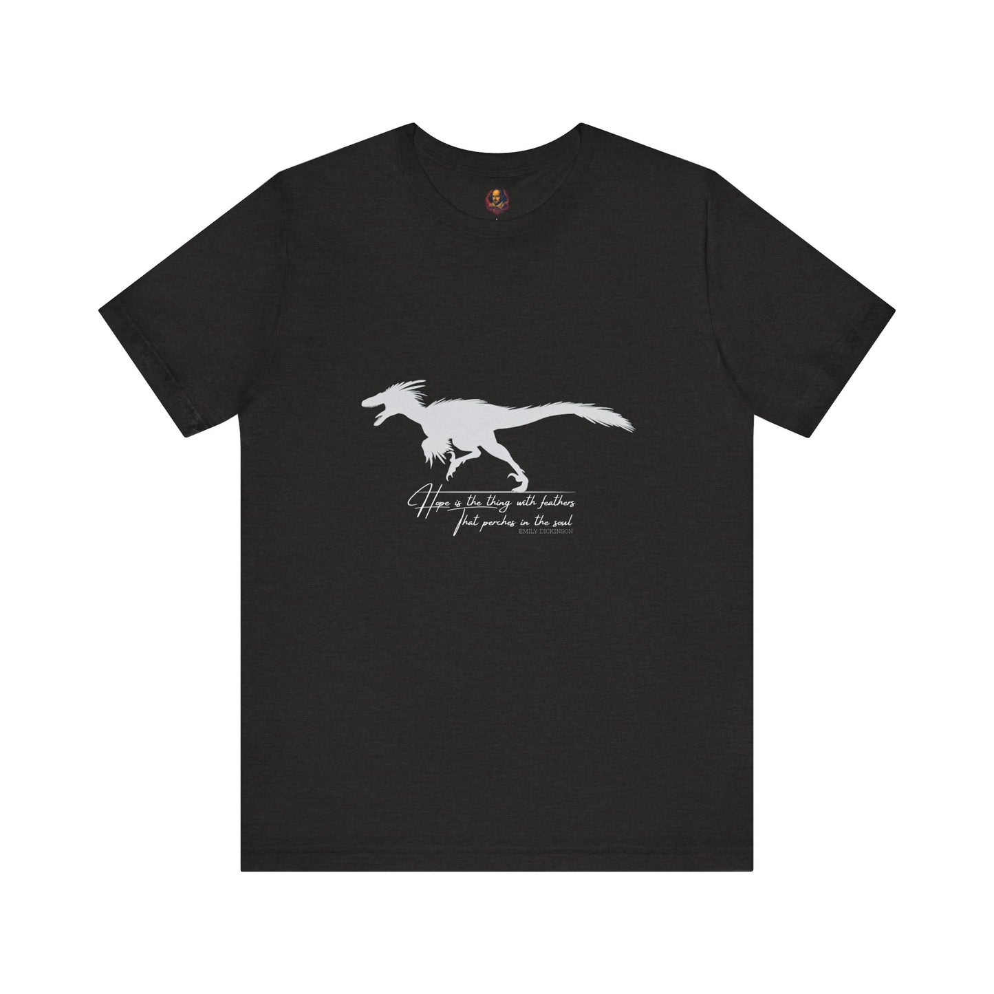 Hope is the thing with feathers Unisex Tee