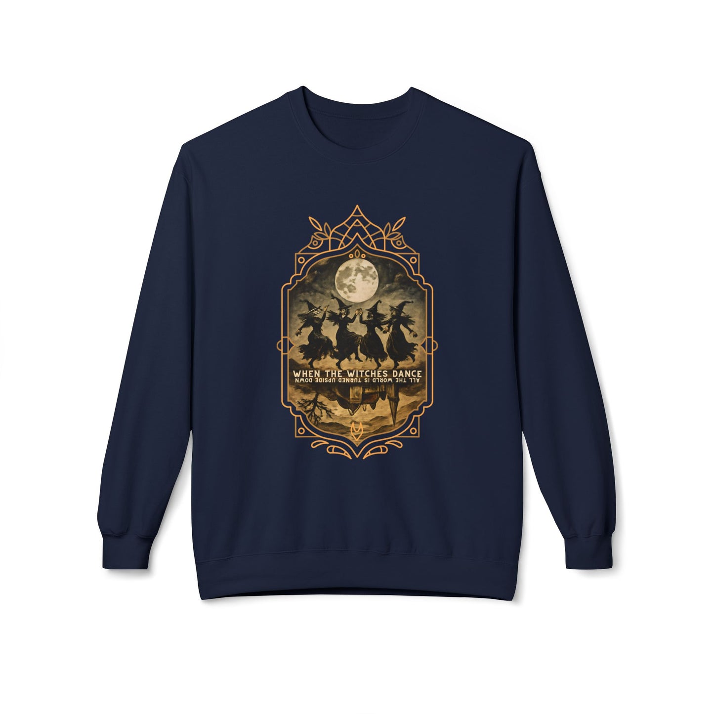 When the witches dance, all the world is turned upside down Unisex Long Sleeve Tee