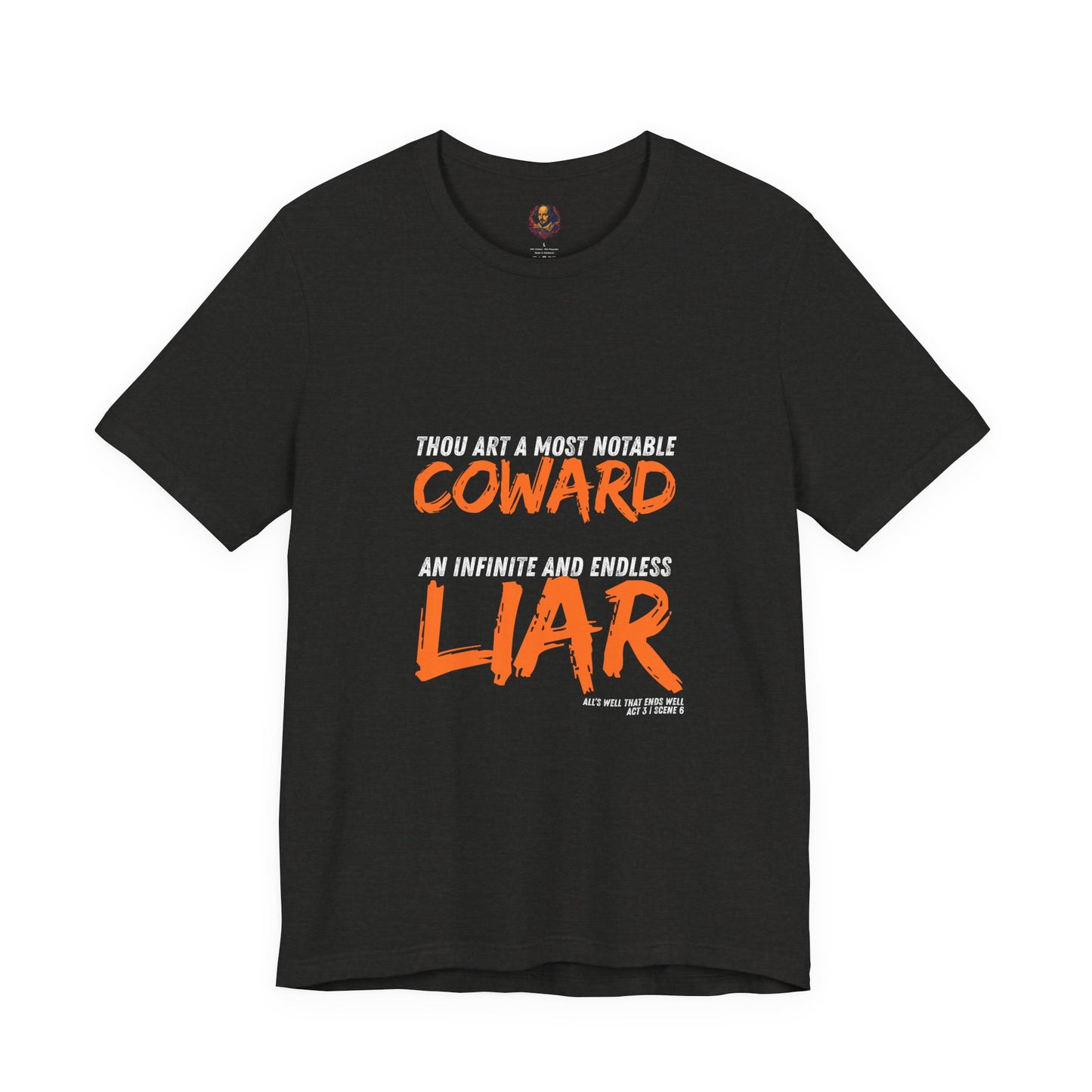 Coward/Liar Shakespeare Unisex Tee
