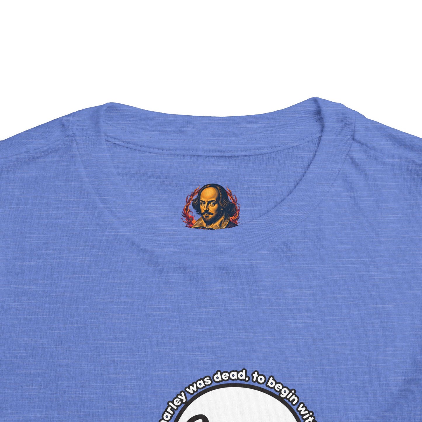 Marley was dead to begin with (kid friendly) Toddler Tee