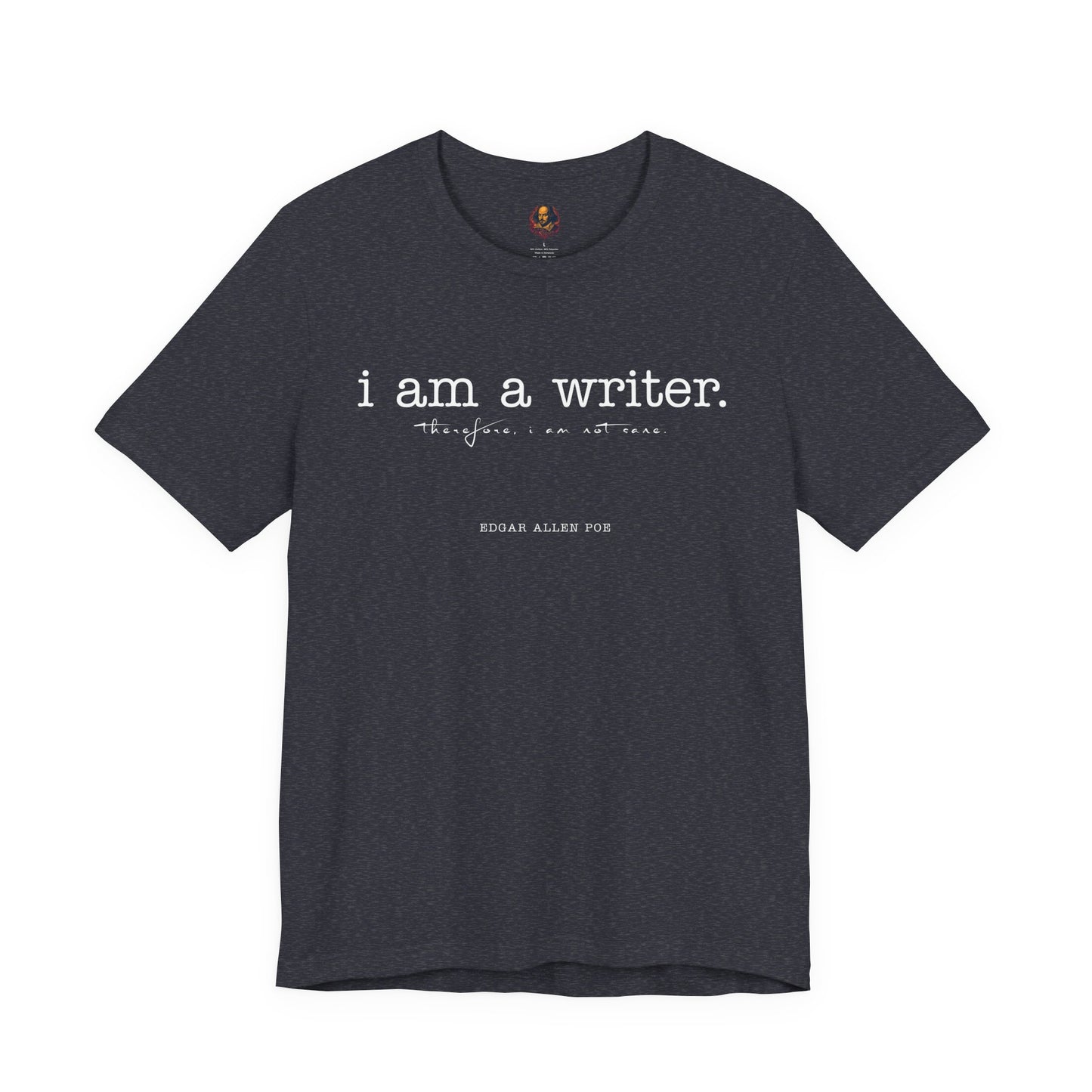 I am a writer Poe-Inspired Unisex Tee