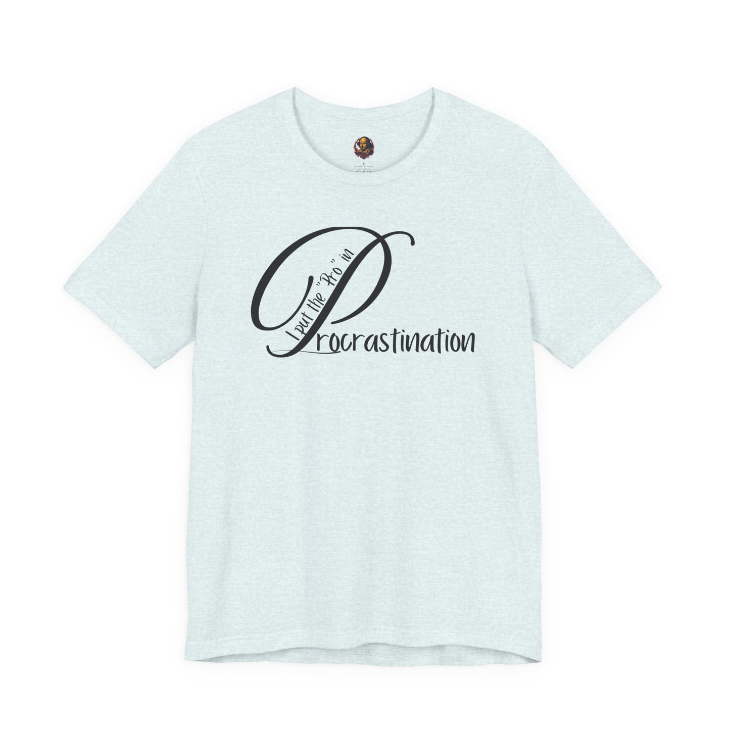 Pro Procrastinator Unisex Tee