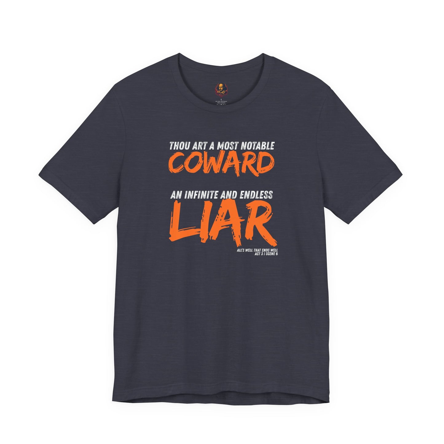 Coward/Liar Shakespeare Unisex Tee