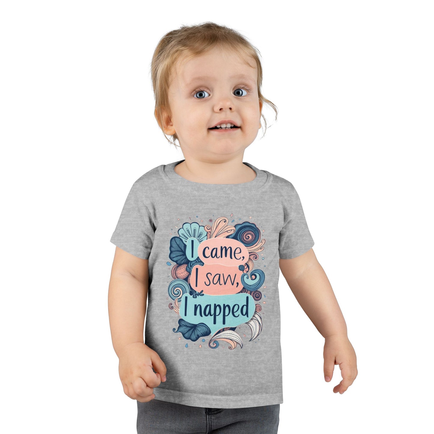 I Came, I Saw, I Napped Toddler Tee