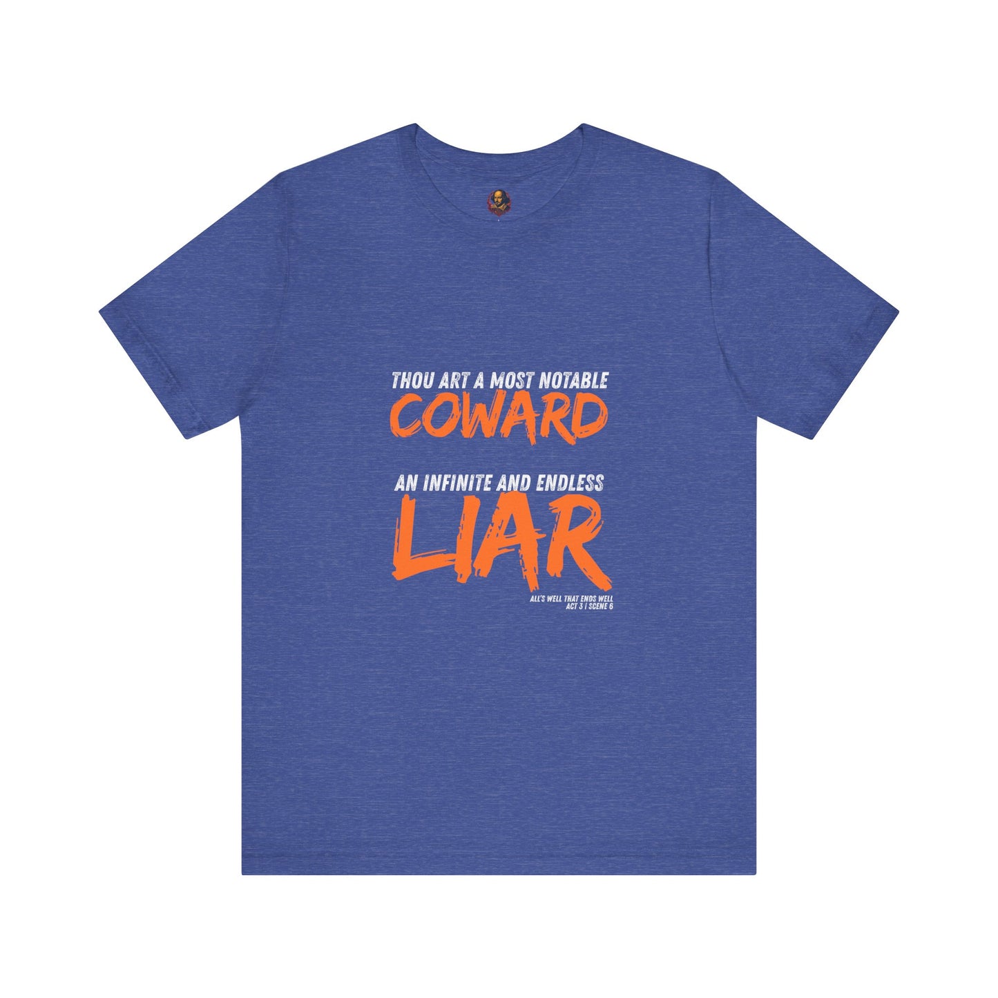 Coward/Liar Shakespeare Unisex Tee