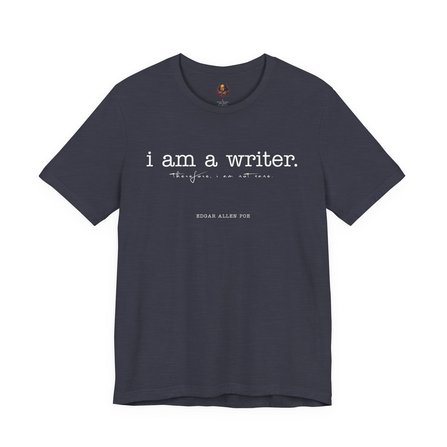 I am a writer Poe-Inspired Unisex Tee