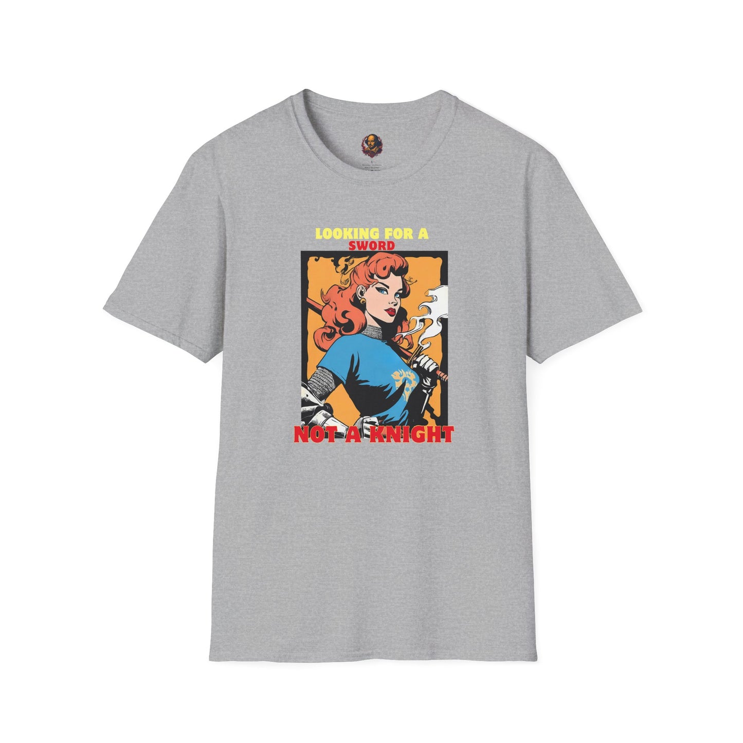 Looking for a Sword not a Knight Unisex Tee