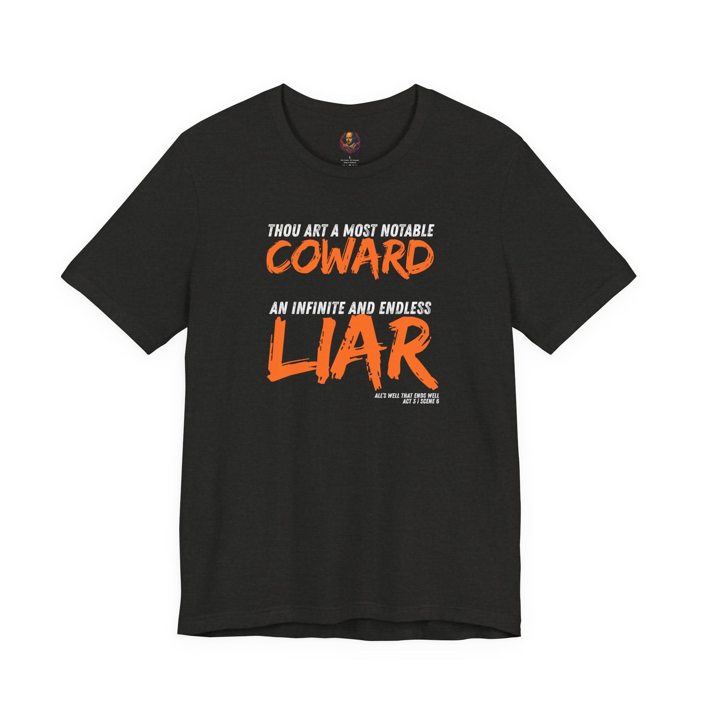 Coward/Liar Shakespeare Unisex Tee