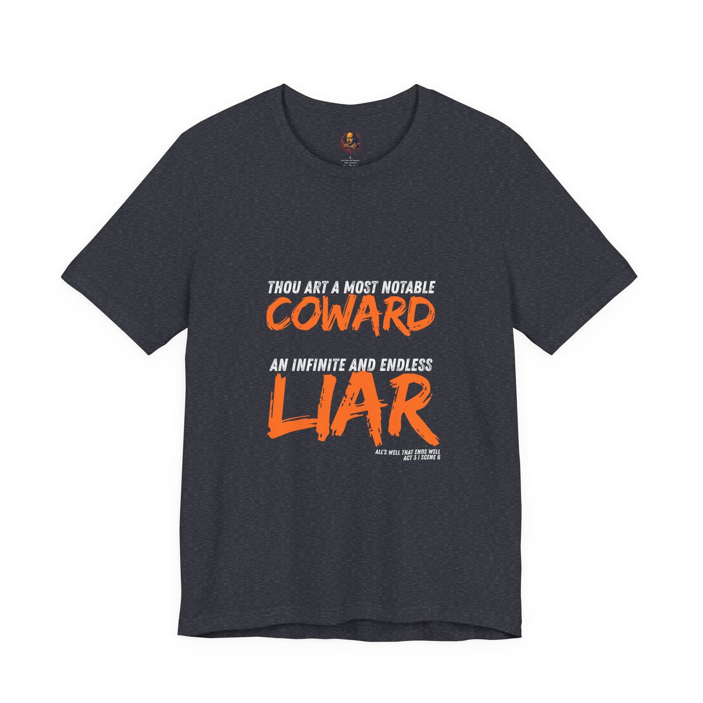 Coward/Liar Shakespeare Unisex Tee