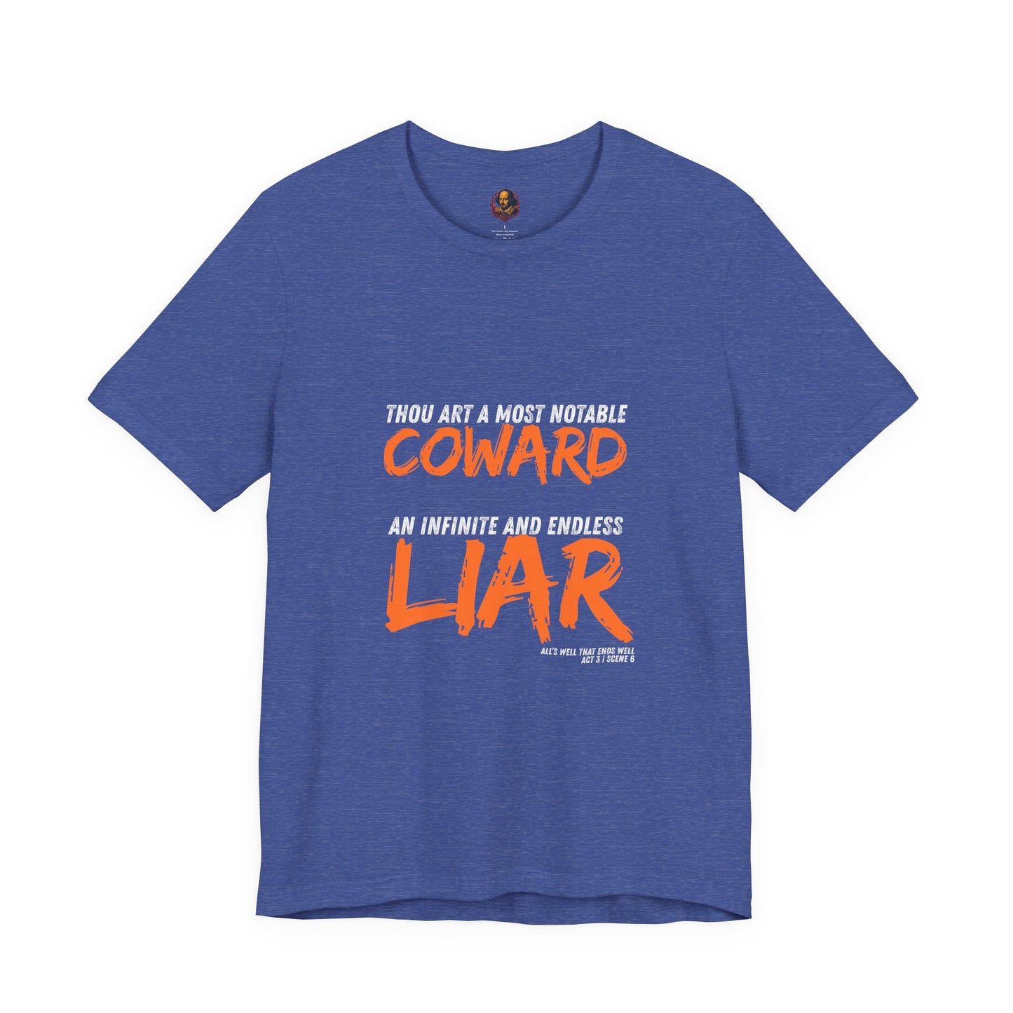 Coward/Liar Shakespeare Unisex Tee