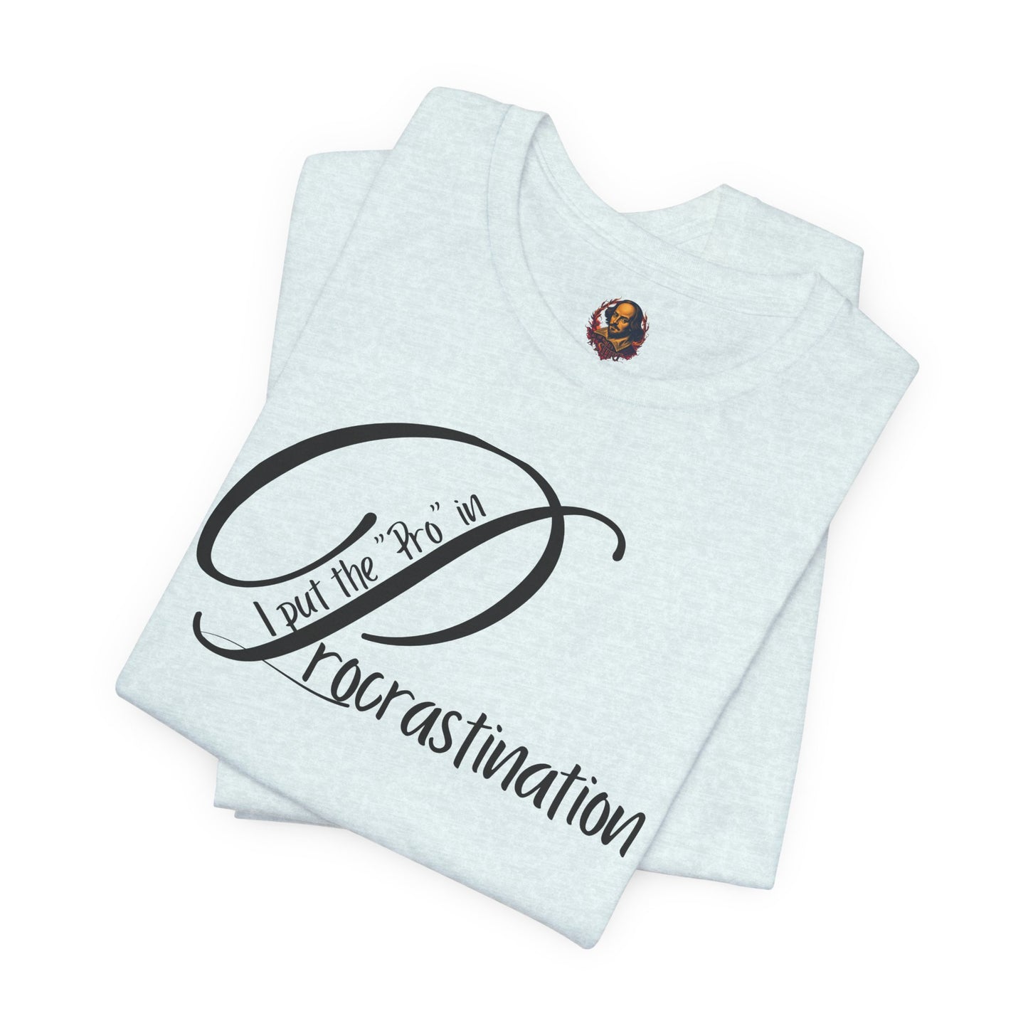Pro Procrastinator Unisex Tee