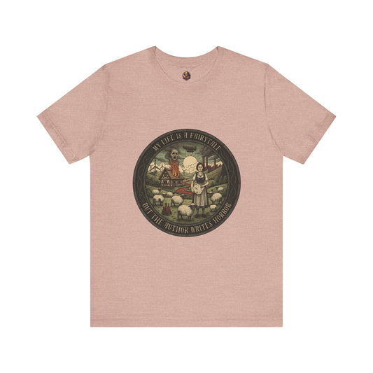 My Life is a Fairytale Unisex Tee