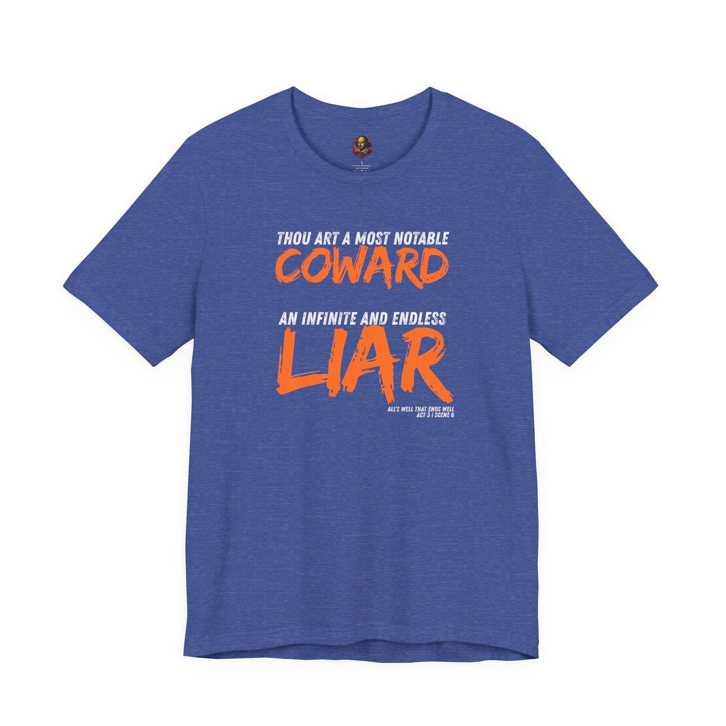 Coward/Liar Shakespeare Unisex Tee