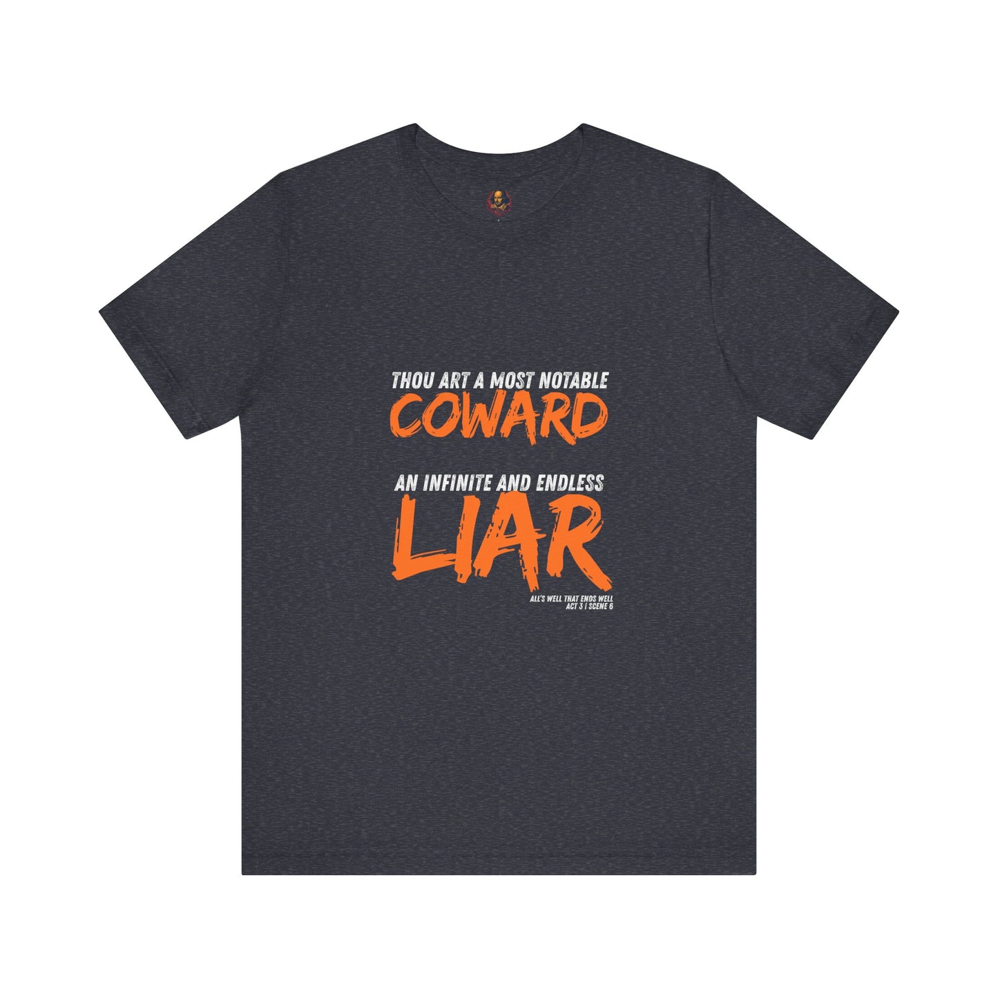 Coward/Liar Shakespeare Unisex Tee