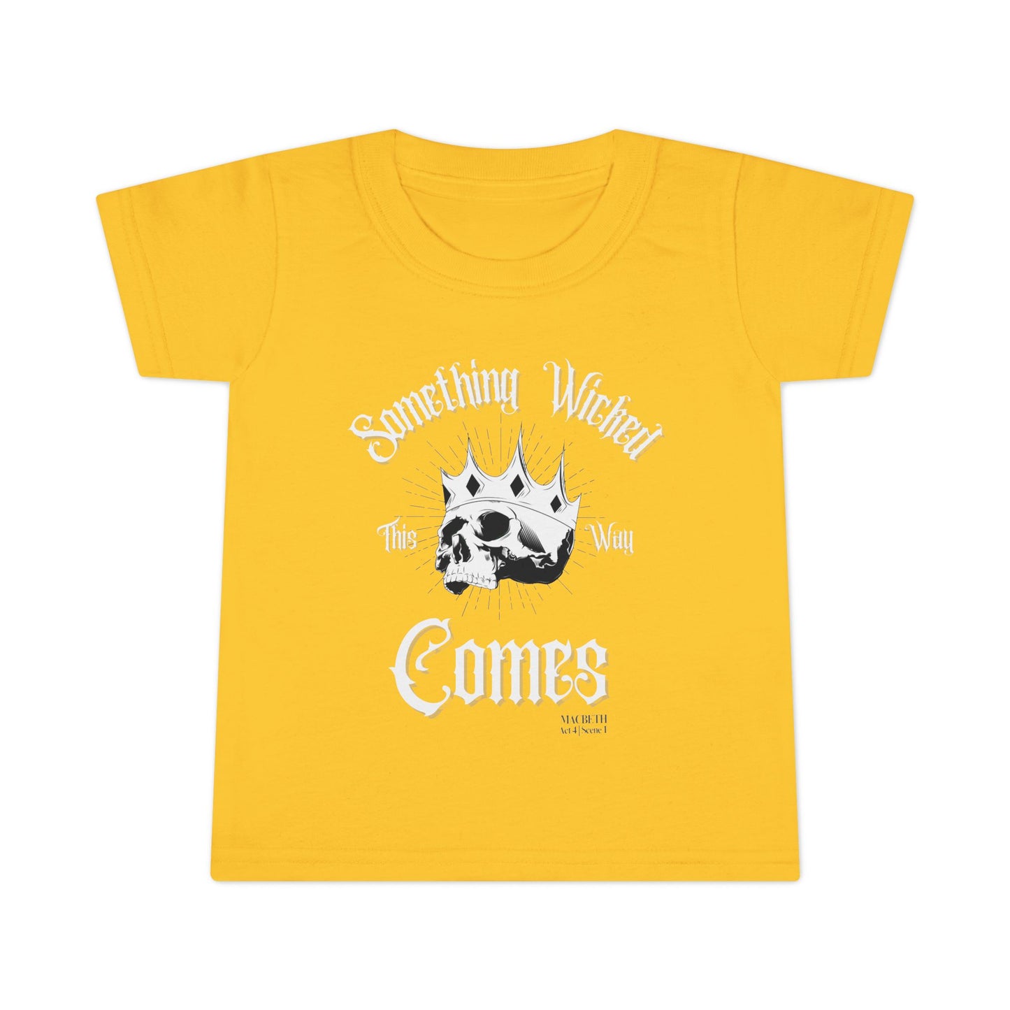 Something Wicked This Way Comes Toddler Tee