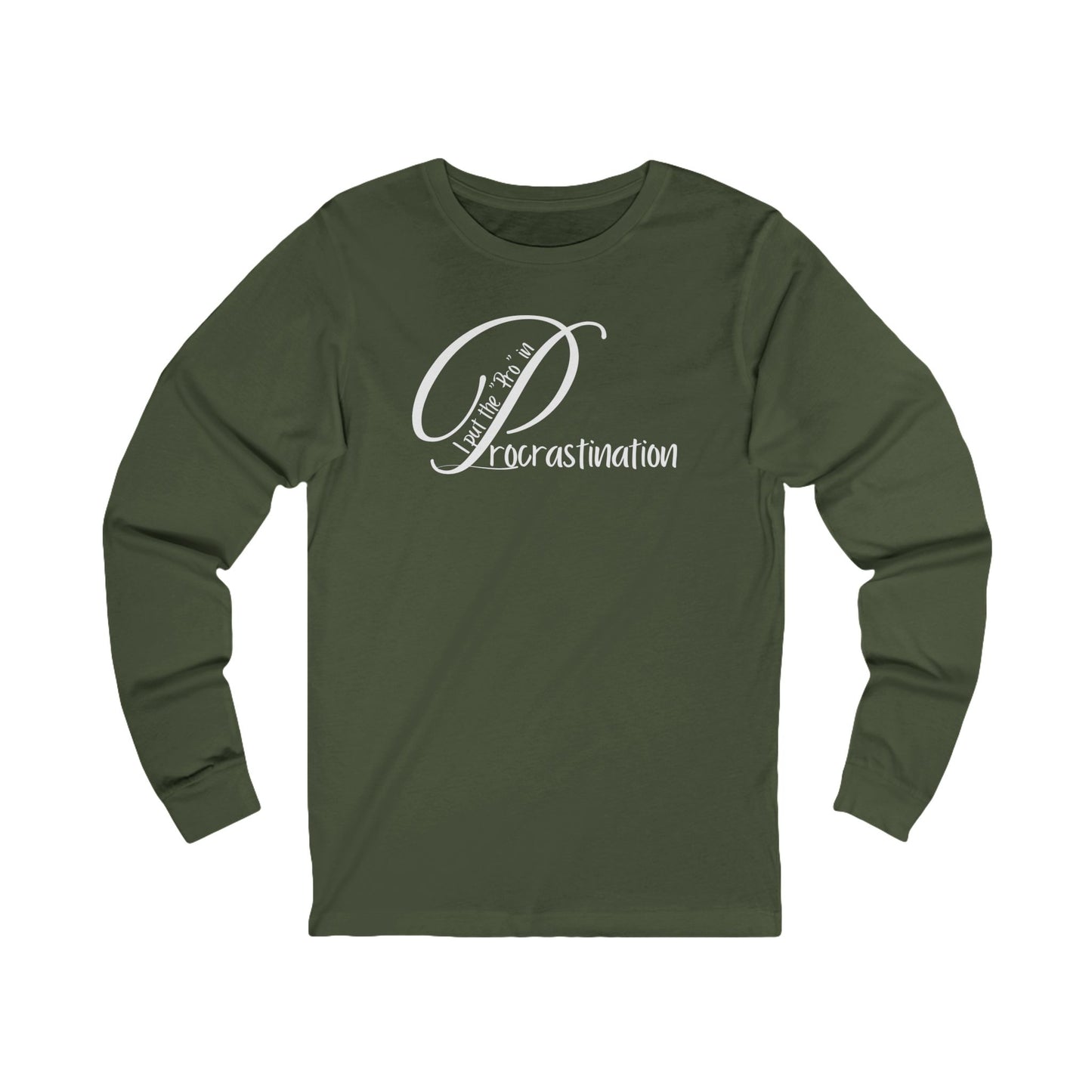 Pro Procrastinator Unisex Long Sleeve Tee