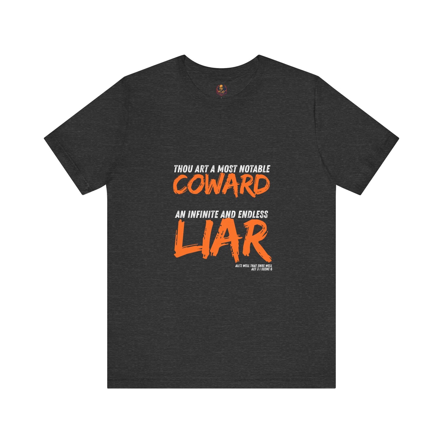 Coward/Liar Shakespeare Unisex Tee