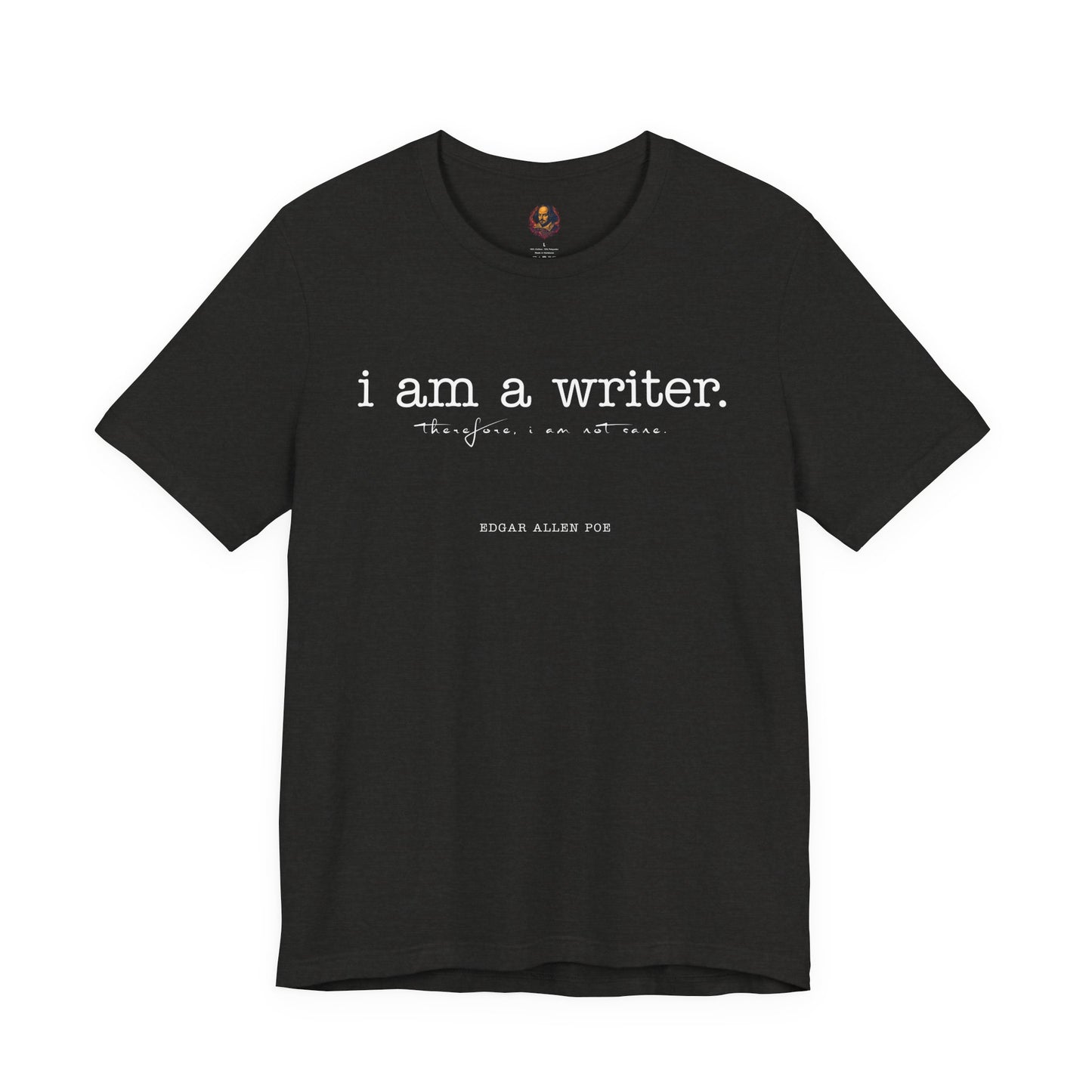 I am a writer Poe-Inspired Unisex Tee