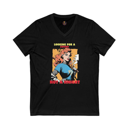 Looking for a Sword Not a Knight Unisex V-Neck Tee