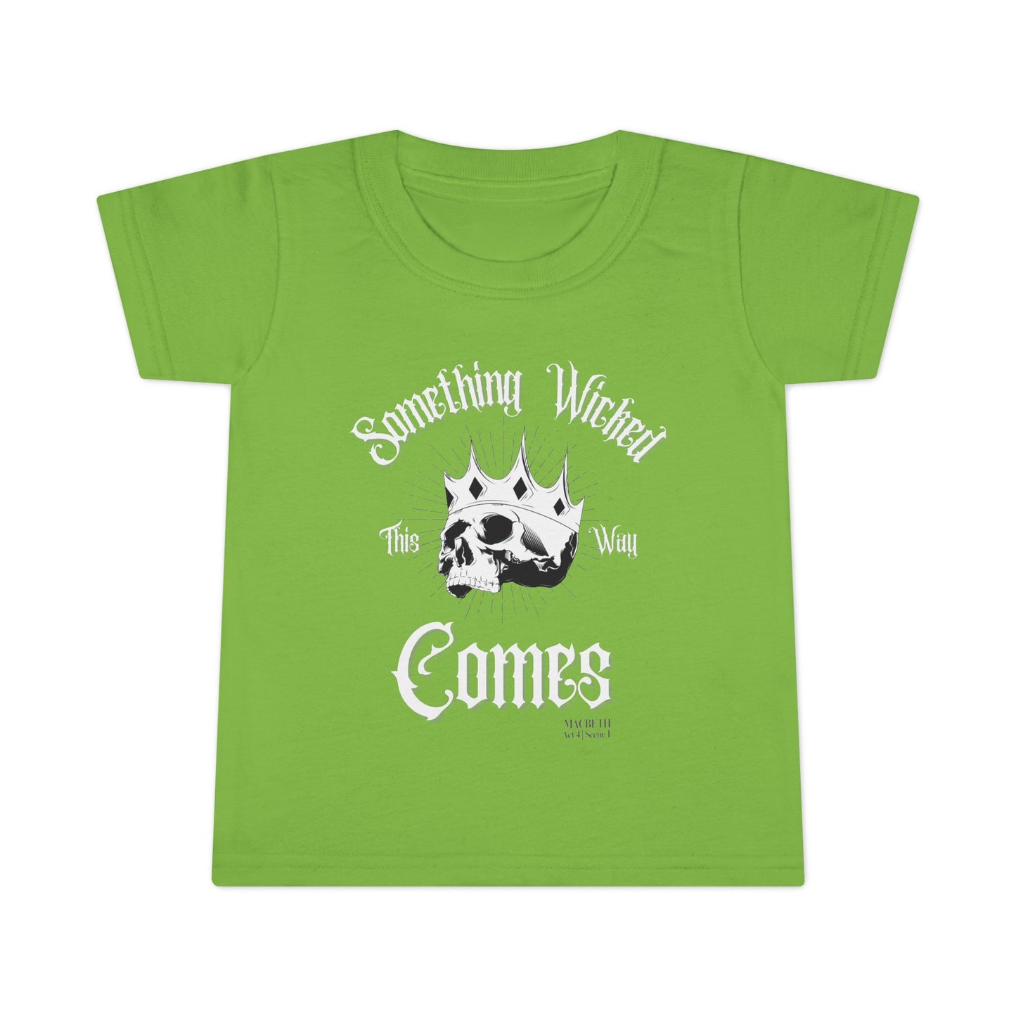 Something Wicked This Way Comes Toddler Tee