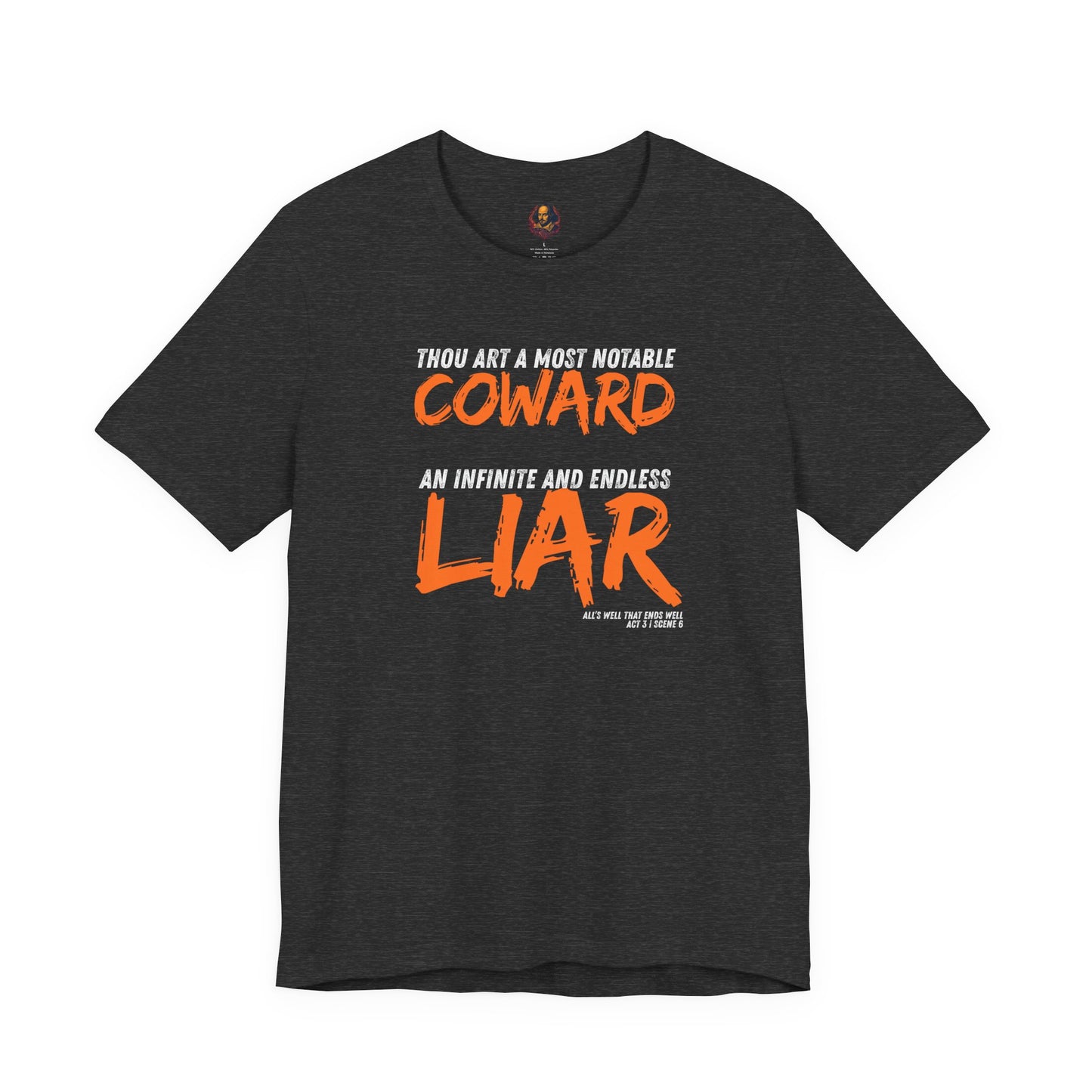 Coward/Liar Shakespeare Unisex Tee