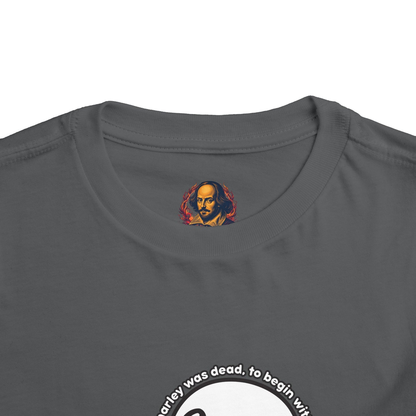 Marley was dead to begin with (kid friendly) Toddler Tee