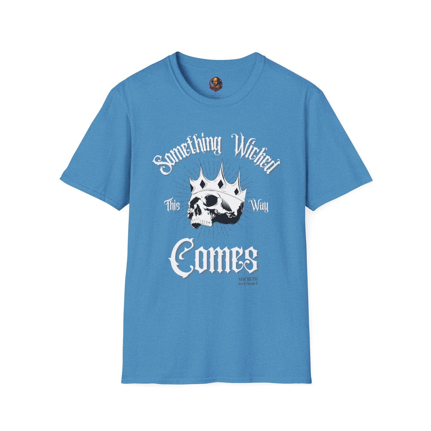 Something Wicked This Way Comes Unisex Tee