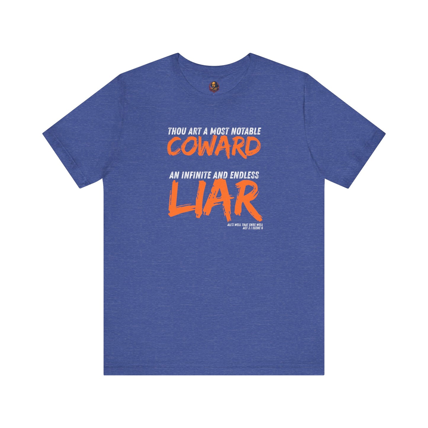 Coward/Liar Shakespeare Unisex Tee