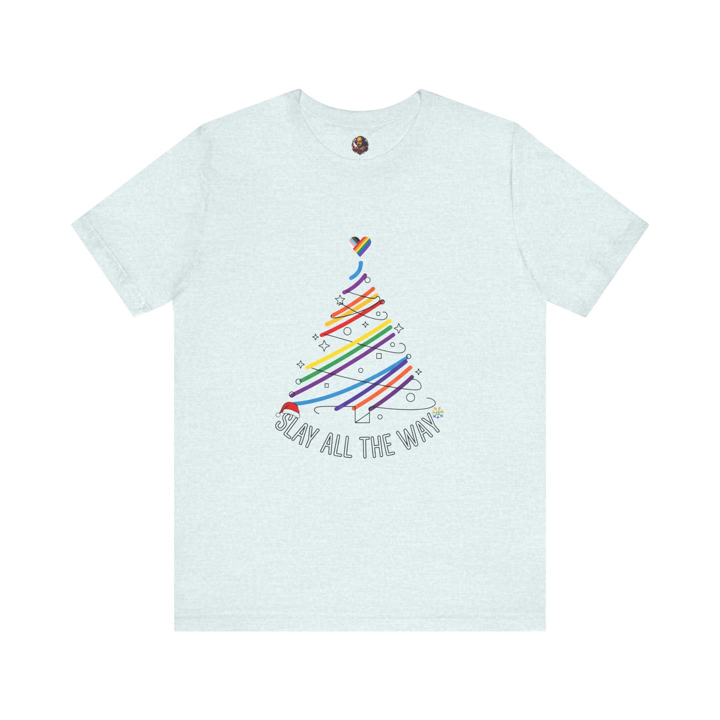 Slay All The Way Rainbow Christmas Unisex Tee
