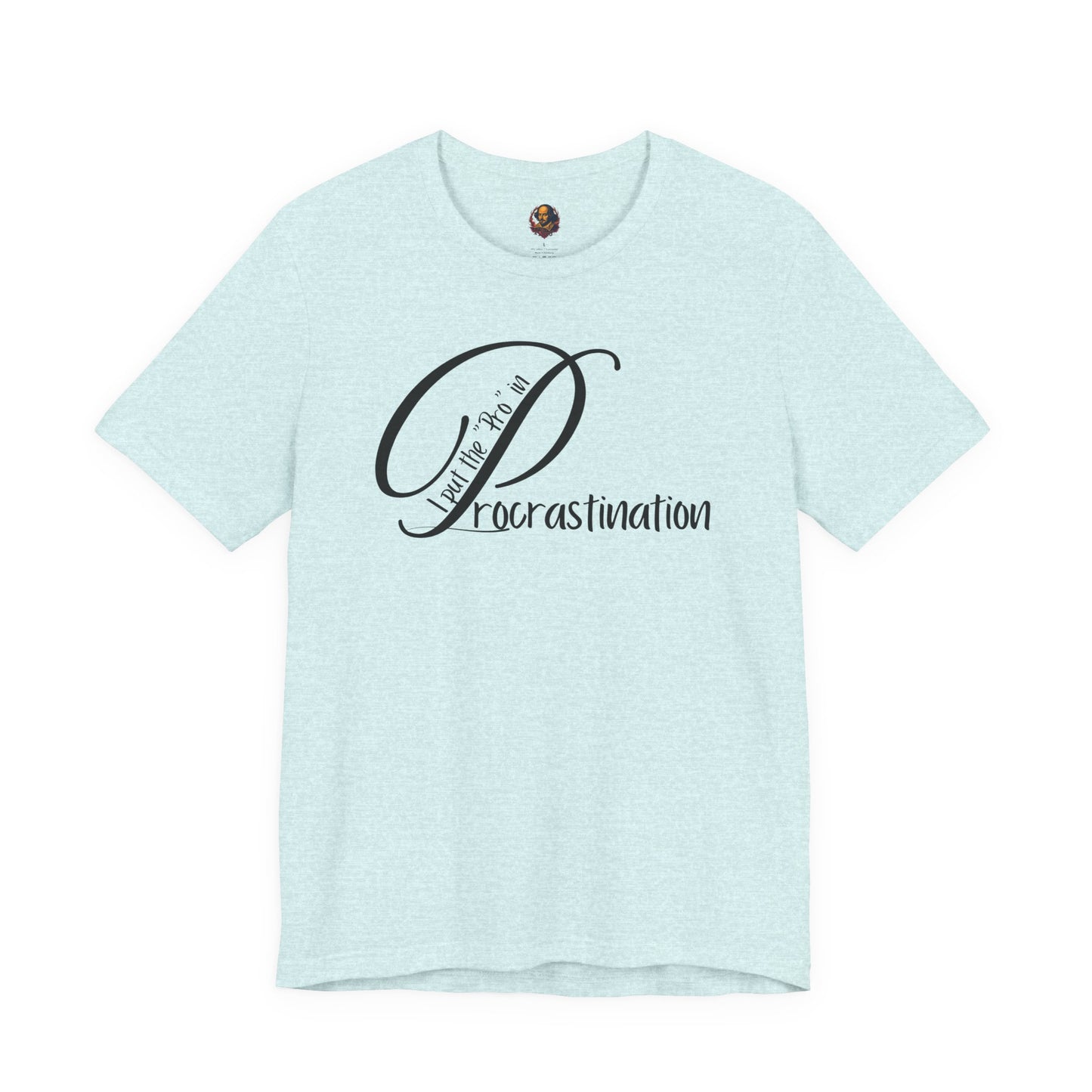 Pro Procrastinator Unisex Tee