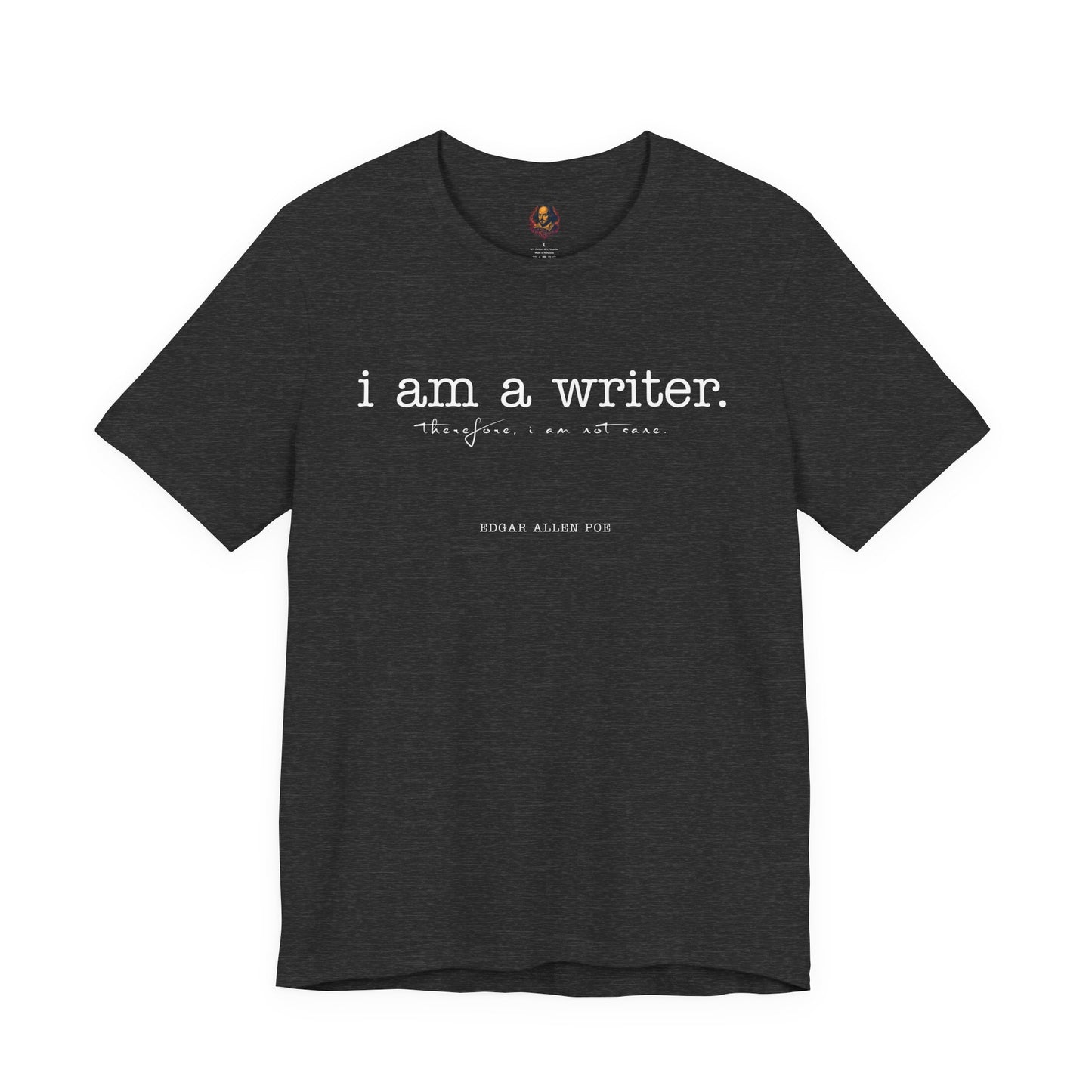 I am a writer Poe-Inspired Unisex Tee