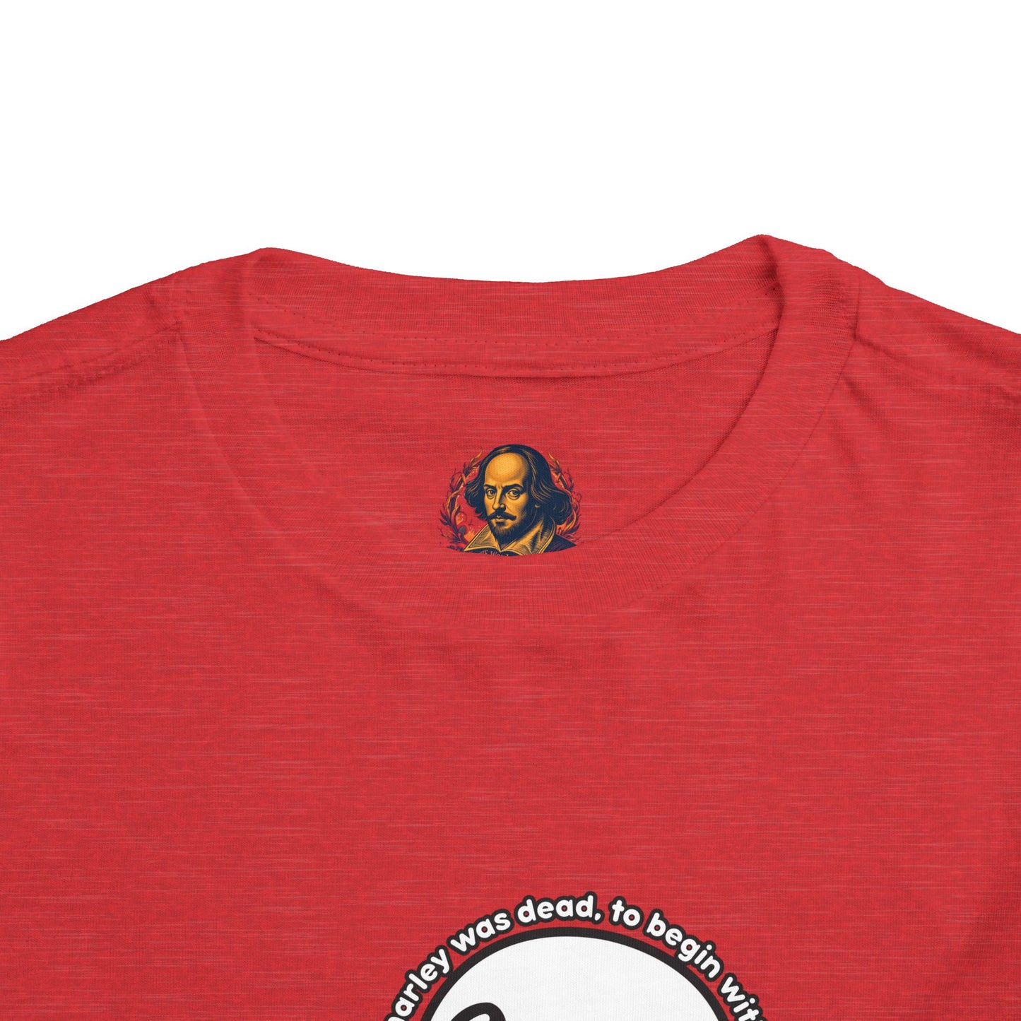 Marley was dead to begin with (kid friendly) Toddler Tee