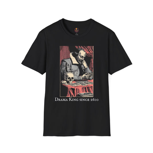 Drama King since 1600 Unisex Tee