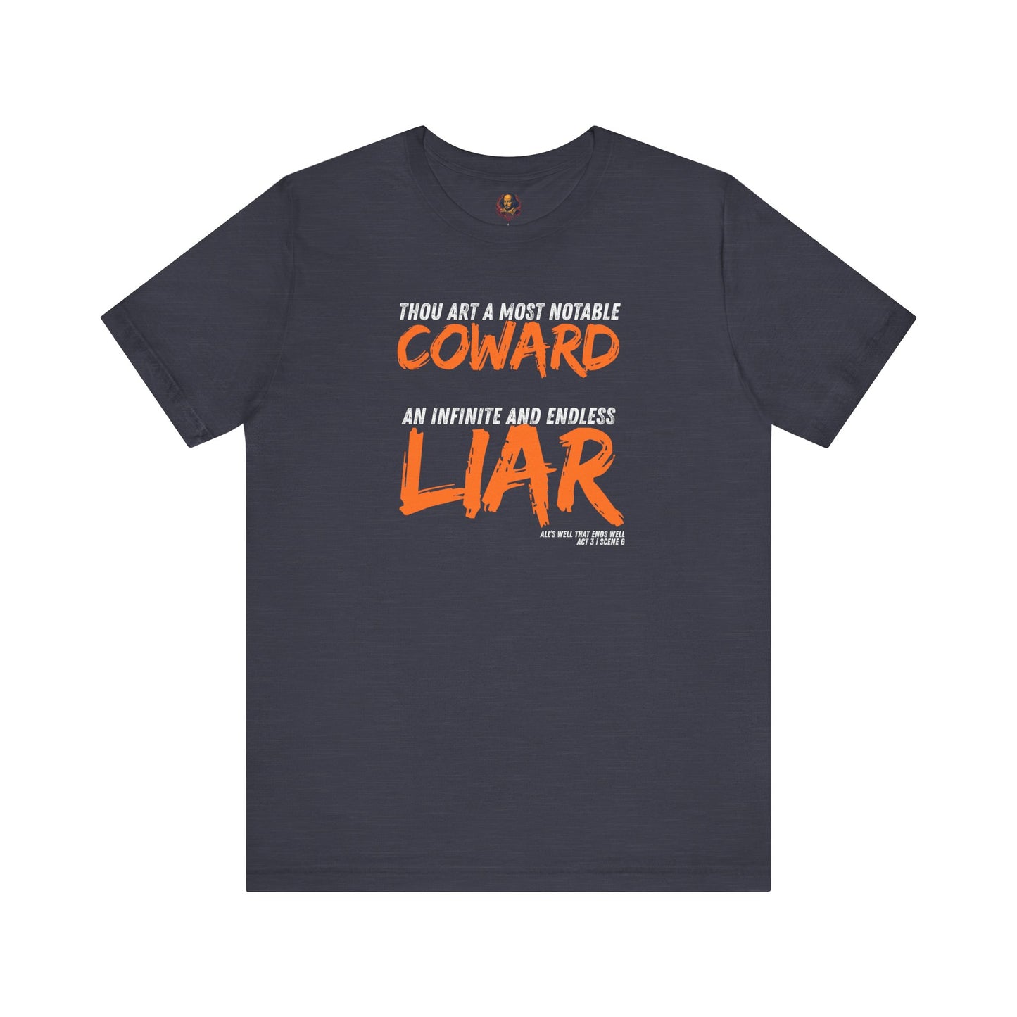 Coward/Liar Shakespeare Unisex Tee