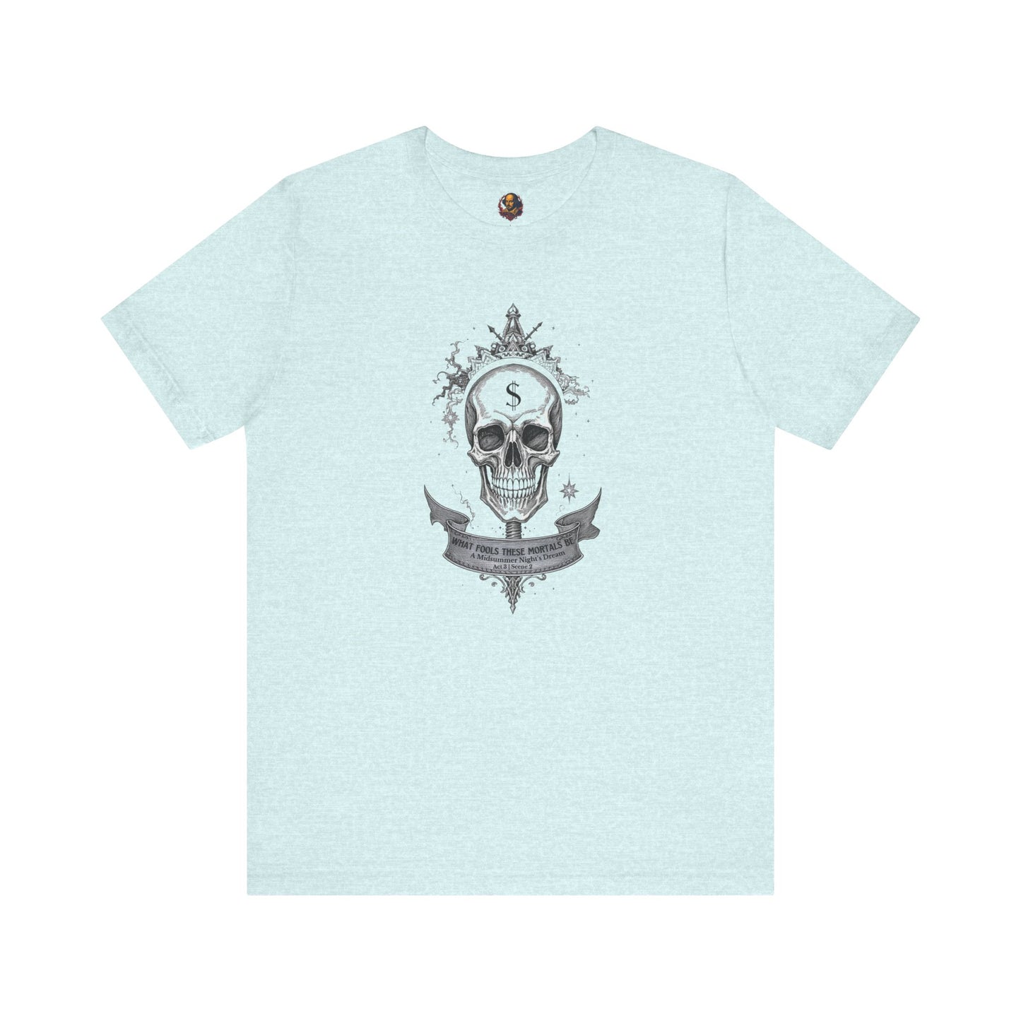 What Fools These Mortals Be Unisex Tee