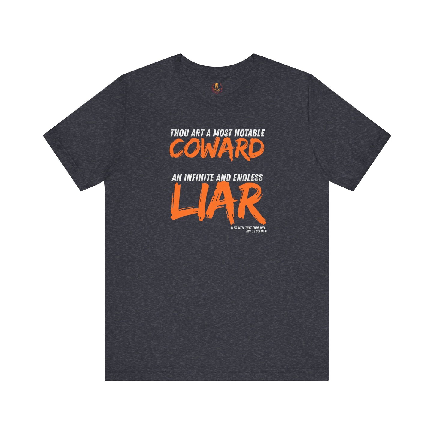 Coward/Liar Shakespeare Unisex Tee